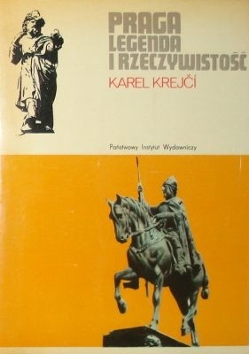 Praga. Legenda i rzeczywistość - Karel Krejčí