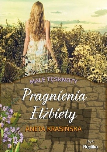 Pragnienia Elżbiety - Aneta Krasińska