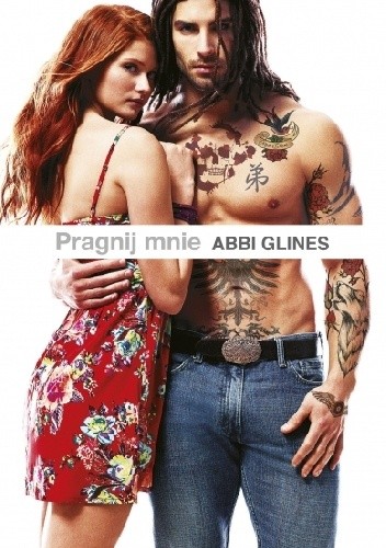 Pragnij mnie - Abbi Glines