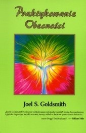 Praktykowanie Obecności - Joel S. Goldsmith