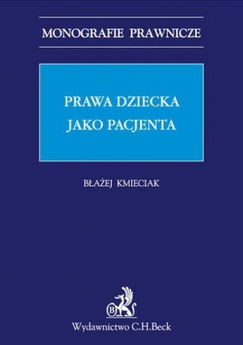 Prawa dziecka jako pacjenta - Błażej Kmieciak
