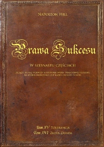 Prawa sukcesu. Tom XV i Tom XVI - Napoleon Hill