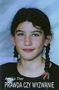 Prawda czy wyzwanie - Annika Thor