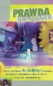 Prawda unplugged: historie dla dziewczyn na temat wiary, miłości i spraw, które w życiu liczą się najbardziej - Gena Maselli