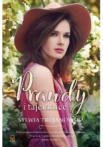Prawdy i tajemnice - Sylwia Trojanowska