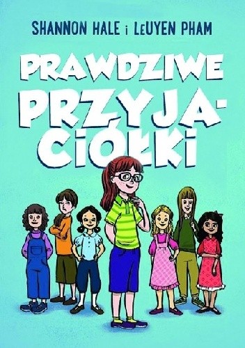 Prawdziwe przyjaciółki - Shannon Hale