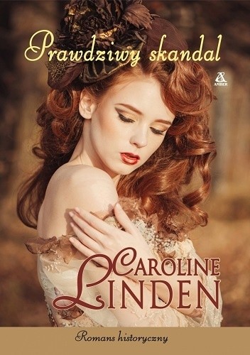 Prawdziwy skandal - Caroline Linden