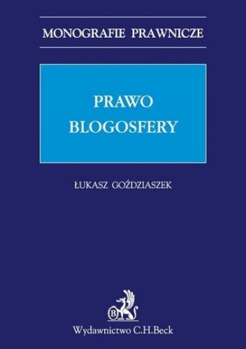 Prawo blogosfery - Goździaszek Łukasz