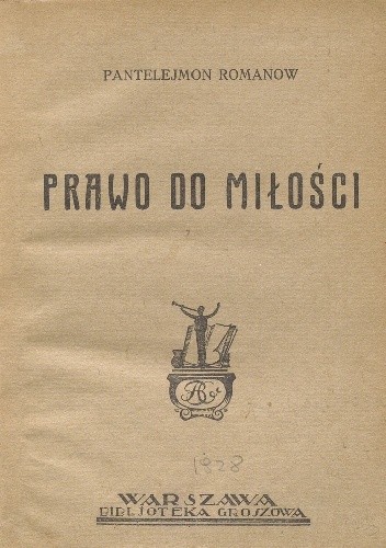 Prawo do miłości - Pantelejmon Romanow