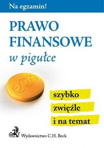 Prawo finansowe w pigułce - Aneta Gacka-Asiewicz