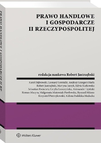Prawo handlowe i gospodarcze II Rzeczypospolitej - Robert Jastrzębski