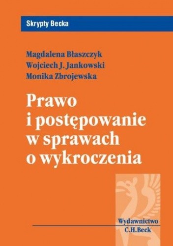 Prawo i postępowanie w sprawach o wykroczenia - Magdalena Błaszczyk