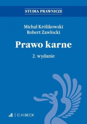 Prawo karne. Wydanie 2 - Michał Królikowski