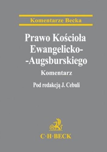 Prawo Kościoła Ewangelicko-Augsburskiego. Komentarz - Hucał Michał