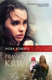 Prawo krwi - Nora Roberts