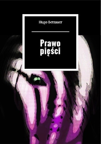 Prawo pięści - Hugo Bettauer