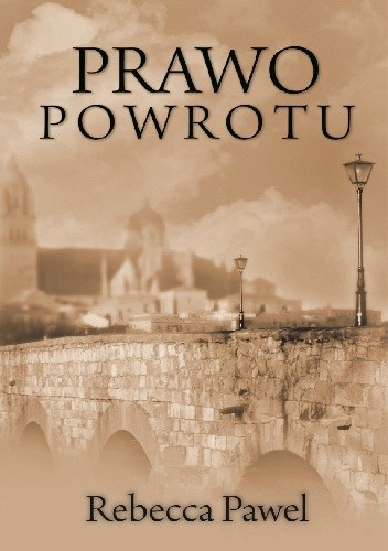 Prawo powrotu - Rebecca Pawel