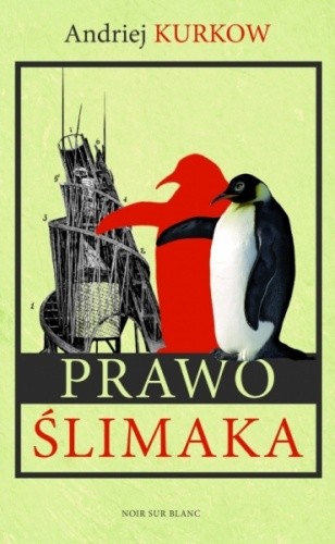 Prawo ślimaka - Andriej Kurkow