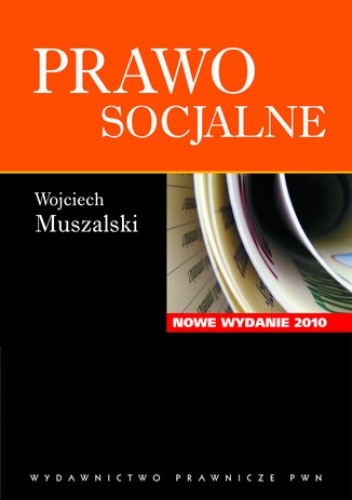 Prawo socjalne - Muszalski Wojciech