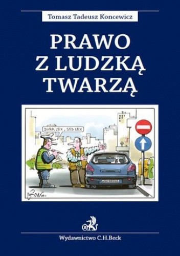 Prawo z ludzką twarzą - Tadeusz Koncewicz Tomasz