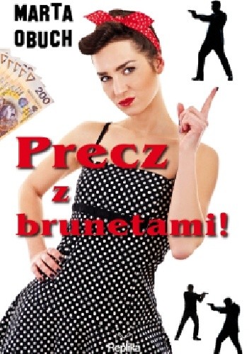 Precz z brunetami! - Marta Obuch