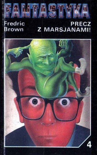 Precz z Marsjanami! - Fredric Brown