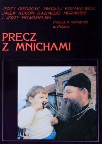 Precz z mnichami - Jacek Kuroń