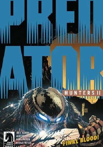 Predator: Hunters II #4 - Chris Warner