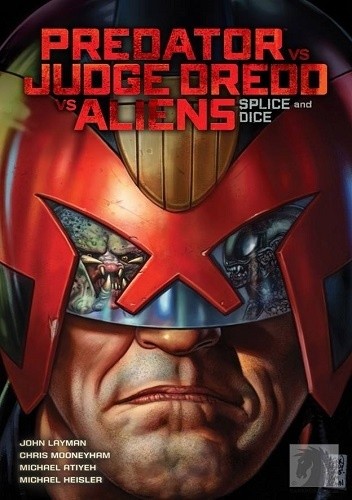 Predator vs Judge Dredd vs Aliens. Dziel i plącz - John Layman