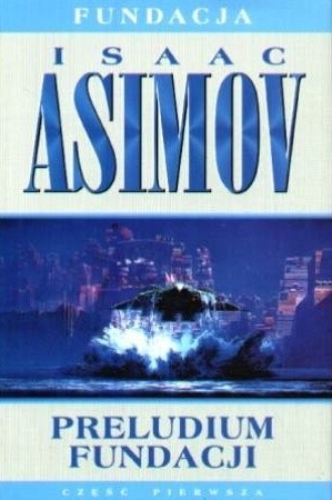 Preludium Fundacji - Isaac Asimov
