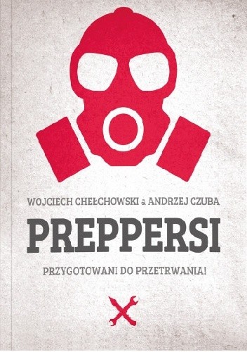 Preppersi - Wojciech Chełchowski