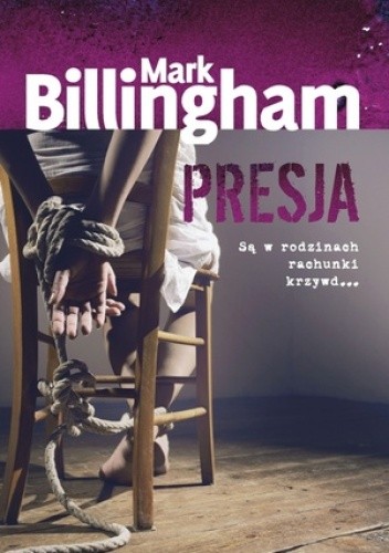 Presja - Mark Billingham