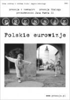 Pressje, teka 6-7 / 2006. Polskie eurowizje - Redakcja pisma Pressje