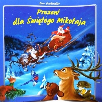 Prezent dla Świętego Mikołaja - Ewa Stadtmüller