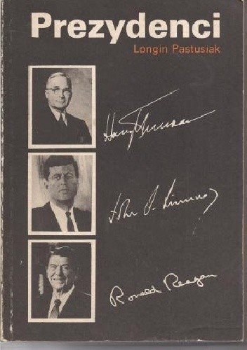 Prezydenci tom 3 - Longin Pastusiak