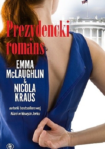 Prezydencki romans - Nicola Kraus