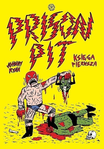 Prison Pit - Johnny Ryan