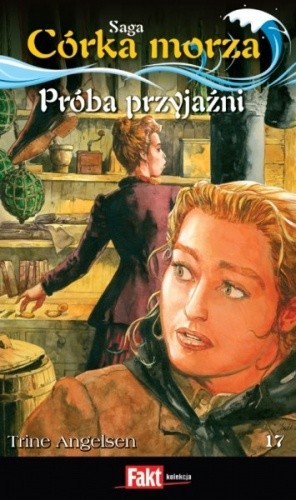 Próba przyjaźni - Trine Angelsen