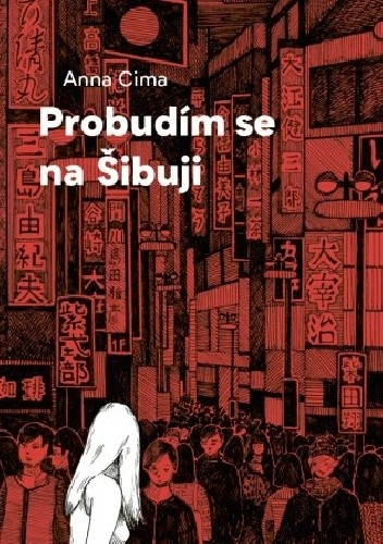 Probudím se na Šibuji - Anna Cima