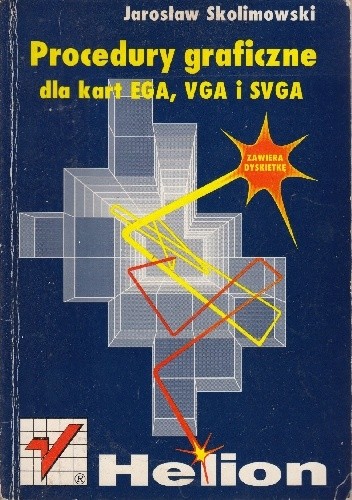 Procedury graficzne dla kart EGA, VGA i SVGA - Jarosław Skolimowski