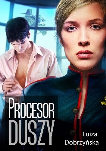 Procesor duszy - Luiza Dobrzyńska