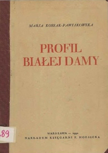 Profil Białej Damy - Maria Pawlikowska-Jasnorzewska