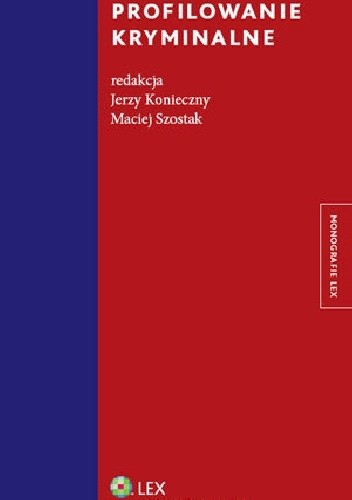 Profilowanie kryminalne - Jerzy Konieczny