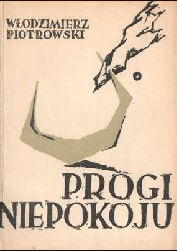 Progi niepokoju - Włodzimierz Piotrowski