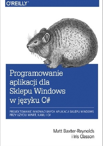 Programowanie aplikacji dla Sklepu Windows w C# - Matt Baxter-Reynolds