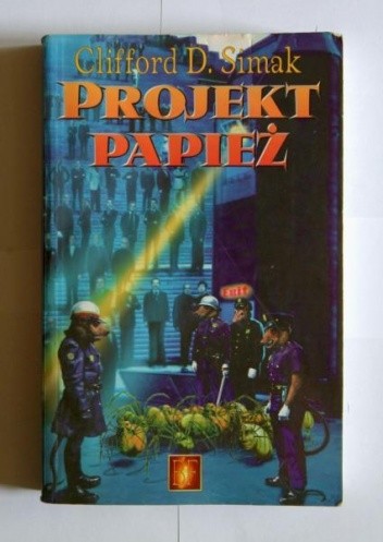 Projekt papież - Clifford D. Simak