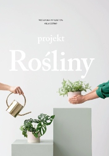 Projekt Rośliny - Ola Sieńko