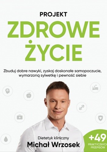 Projekt: Zdrowe życie - Michał Wrzosek