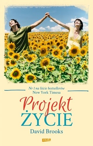 Projekt życie - David Brooks