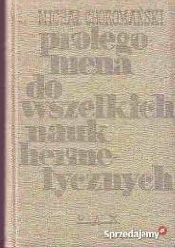 Prolegomena do wszelkich nauk hermetycznych - Michał Choromański